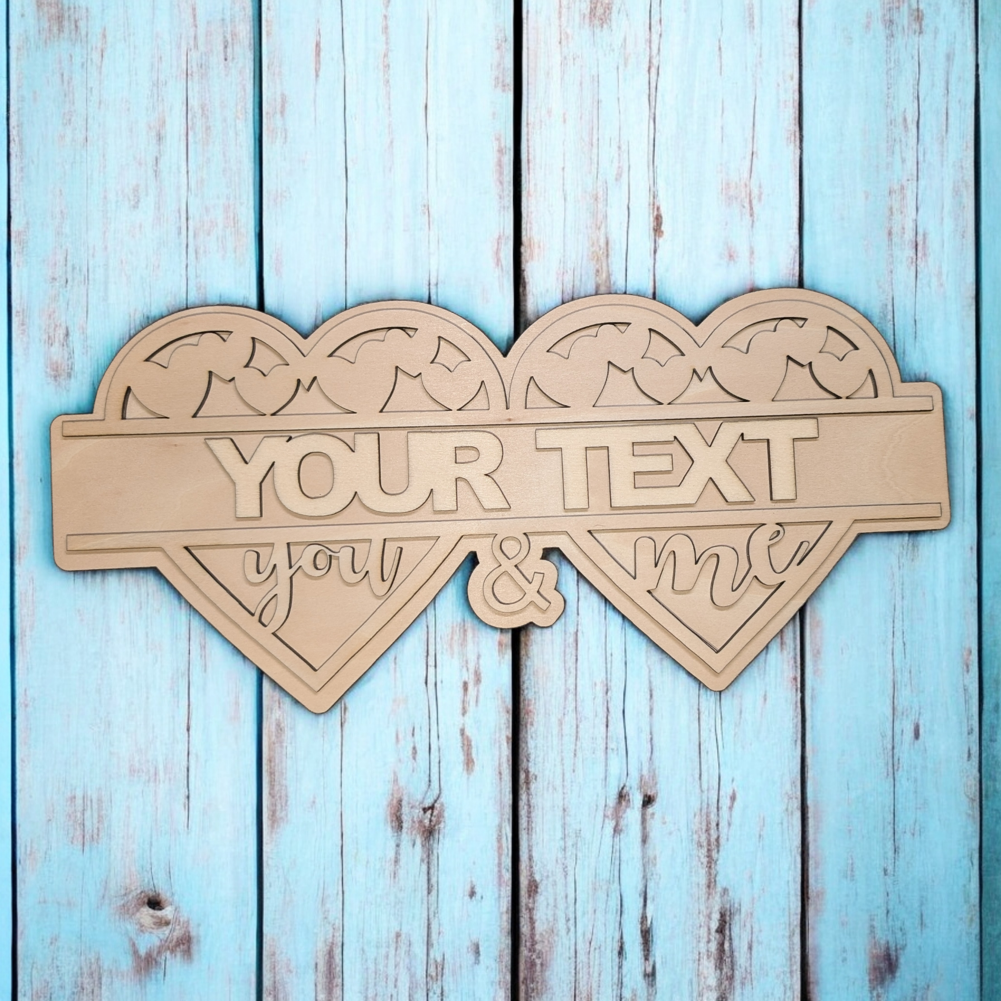 You & Me heart shaped sign